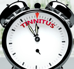 Tinnitus soon, almost there, in short time - a clock symbolizes a reminder that Tinnitus is near, will happen and finish quickly in a little while, 3d illustration