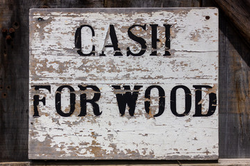 old ancient vintage signage cash for wood