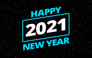 Space New Year 2021 greeting card in retro star space theme - neon blue letters Happy New Year 2021 on black starry space background - vector illustration