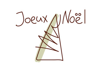 Minimal style hand drawn art of cute tree and handwritten phrase Joeux Noel, translation from French: Merry Christmas. Vector illustration for card.
