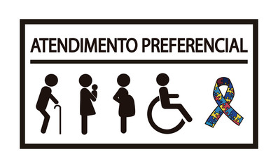 Translation for Atendimento Preferencial is priority treatment. Portuguese language. Disability, elderly, pregnant and woman with baby and autism. Vector sign.