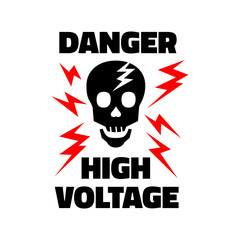 Danger symbol High Voltage Sign Vector skull. Lightning electricity warning template illustration