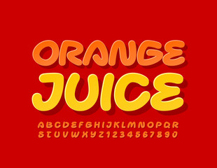 Vector colorful Sign Orange Juice.   Creative bright Font. Handwritten Red Alphabet Letters, Numbers and Symbols.