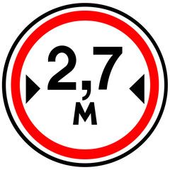 Prohibitory sign "Width Limit". Russia