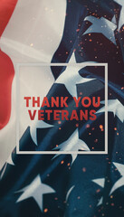 text of gratitude to veterans in a frame on the background of the flag of the United States of America. Template for social networks veterans day,