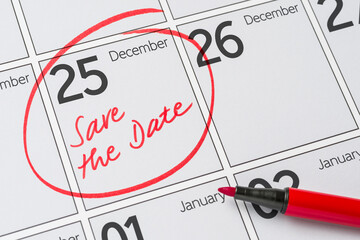 Save the Date written on a calendar - December 25