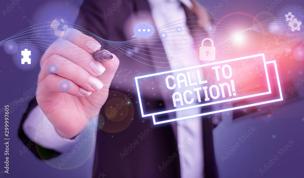 Poster text sign showing call to action. business photo text exhortation do something in order achieve aim 