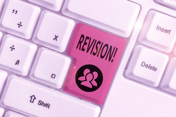 Writing note showing Revision. Business concept for action of revising over someone like auditing...