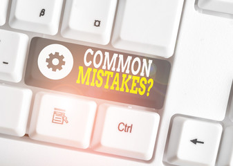 Word writing text Common Mistakes question. Business photo showcasing repeat act or judgement...
