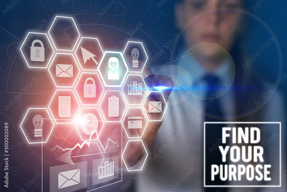 Poster text sign showing find your purpose question. business photo text reason for something is done or fo
