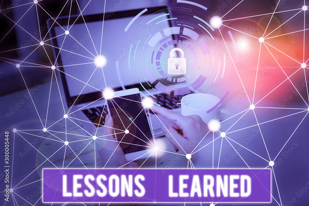 Poster conceptual hand writing showing lessons learned. concept meaning experiences distilled project that 
