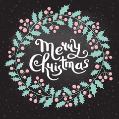 Holly Christmas wreath with the inscription Merry Christmas. Holiday card. Vector illustration