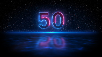 Number 50 Neon Light Style With Shadow On Blue Light Water Surface Against Dark Starry Sky Of The Space