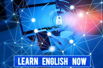 Conceptual hand writing showing Learn English Now. Concept meaning gain or acquire knowledge and skill of english language Picture photo network scheme with modern smart device