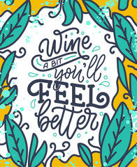 Wine lettering composition in modern style. Alcohol beverage bar drink concept. Vintage typography for print or poster. Vector