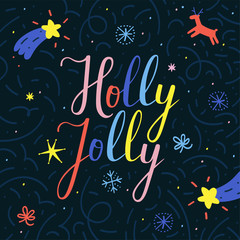 Christmas vector banner with handwritten holly jolly lettering text. Cute hand drawn doodle style, holly jolly colorful phrase decorated with illustrations on black background.