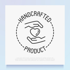 Handcrafted product sign: hands with heart in circle. Thin line icon. Modern vector illustration for packaging.