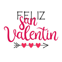 Happy Valentine's Day lettering in Spanish. Feliz San Valentin. Vector illustration with typography inscription, hearts and arrow isolated on a white background. - 300382030