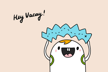 Hey vacay hand drawn vector illustration with cartoon comic man holding map