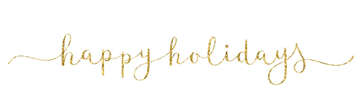 HAPPY HOLIDAYS gold glitter vector brush calligraphy banner with swashes