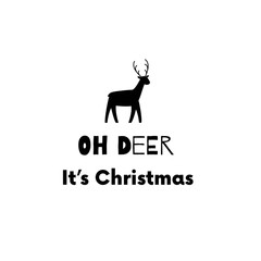 Oh Deer. Merry Christmas quote