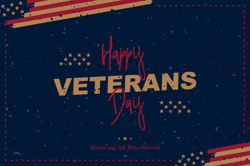 Happy Veterans Day. Vintage greeting card with USA flag on background with texture. National American holiday event. Flat vector illustration EPS10