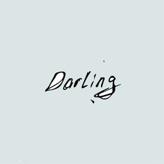 Fototapeta premium darling, handwritten inscription