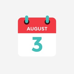 Flat icon calendar 3 of August . Date, day and month. Vector illustration.