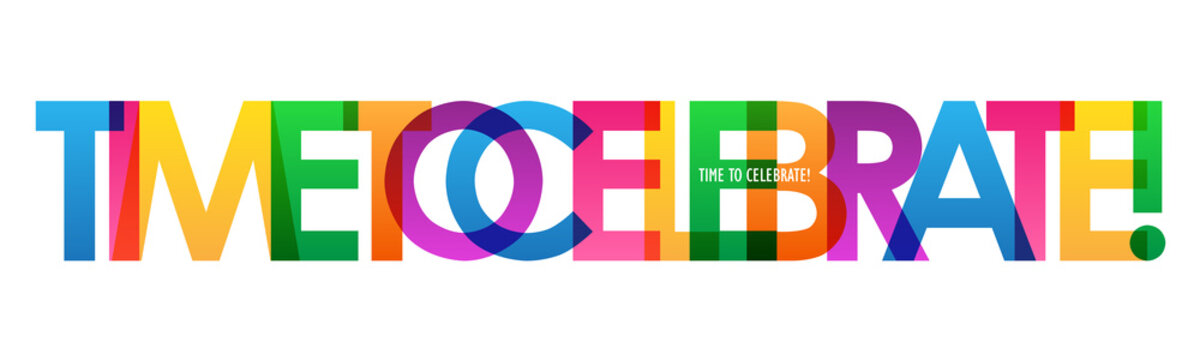 TIME TO CELEBRATE! rainbow vector typography banner