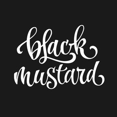 Vector hand drawn calligraphy style lettering word - Black mustard. White colored isolated design. Isolated script spice text label.