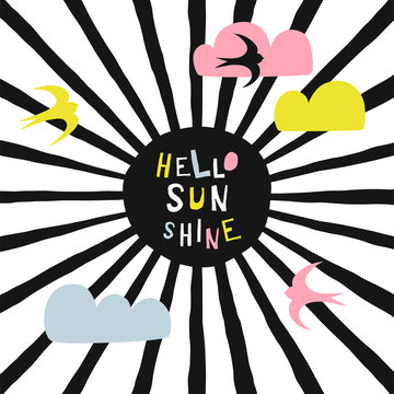 Childish illustration with black sun, colourful clouds, birds and text. Hello sunshine paper cut style lettering. Typographic print for kids nursery design.