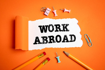 Work Abroad. Career opportunities, new life, success and home concept