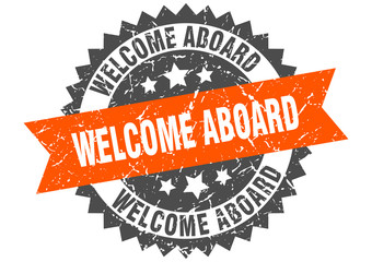 welcome aboard grunge stamp with orange band. welcome aboard