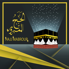 Hajj Mabrour arabic calligraphy islamic greeting with kaaba and glowing gold arabic pattern - Translation of text : Hajj (pilgrimage) May Allah accept your Hajj and grant you forgiveness