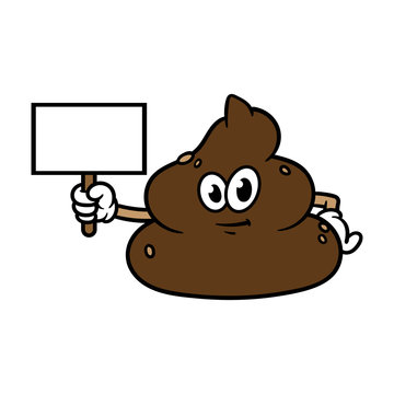 Cartoon Poop Character Holding Blank Sign