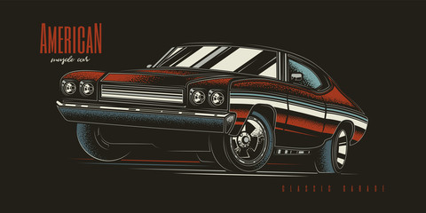 Original vector illustration. American muscle car in vintage style. T-shirt design.