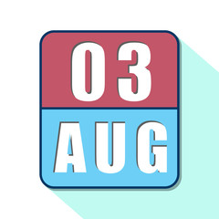 august 3rd. Day 3 of month,Simple calendar icon on white background. Planning. Time management. Set of calendar icons for web design. summer month, day of the year concept