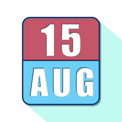 august 15th. Day 15 of month,Simple calendar icon on white background. Planning. Time management. Set of calendar icons for web design. summer month, day of the year concept
