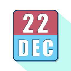 december 22nd. Day 22 of month,Simple calendar icon on white background. Planning. Time management. Set of calendar icons for web design. winter month, day of the year concept