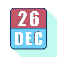 december 26th. Day 26 of month,Simple calendar icon on white background. Planning. Time management. Set of calendar icons for web design. winter month, day of the year concept