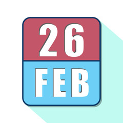 february 26th. Day 26 of month,Simple calendar icon on white background. Planning. Time management. Set of calendar icons for web design. winter month, day of the year concept