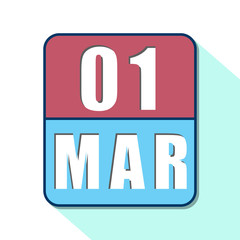 march 1st. Day 1 of month, Simple calendar icon on white background. Planning. Time management. Set of calendar icons for web design. spring month, day of the year concept