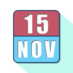 november 15th. Day 15 of month,Simple calendar icon on white background. Planning. Time management. Set of calendar icons for web design. autumn month, day of the year concept