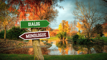 Street Sign to Dialog versus Monologue