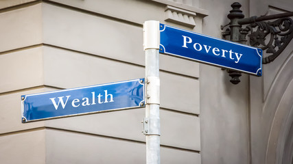 Street Sign Wealthy versus Poverty