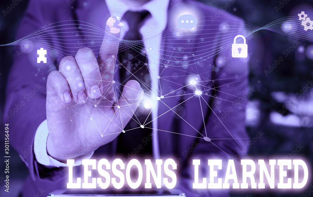 Poster writing note showing lessons learned. business concept for the knowledge or understanding gained by 
