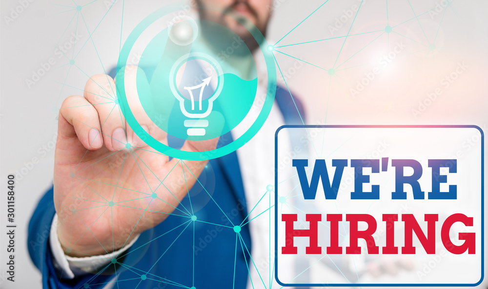 Poster writing note showing we re hiring. business concept for process of reviewing applications and findin