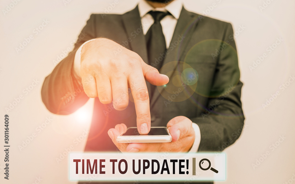 Poster text sign showing time to update. business photo text act updating something someone or updated vers