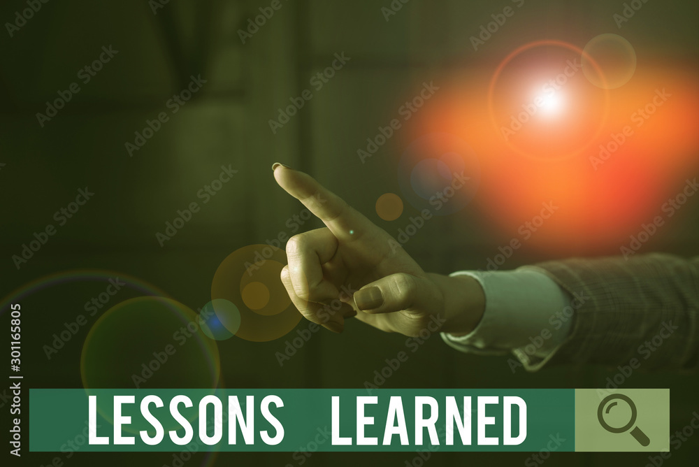 Poster conceptual hand writing showing lessons learned. concept meaning the knowledge or understanding gain