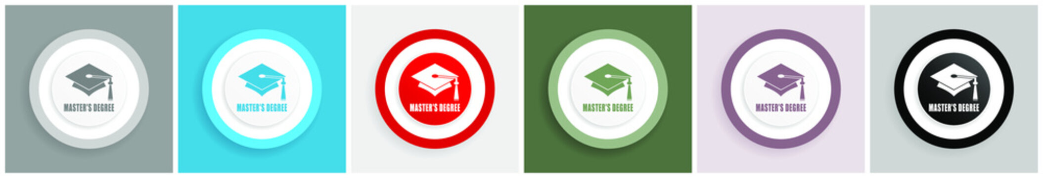 Masters Degree Icon Set, Colorful Flat Design Vector Illustrations In 6 Options For Web Design And Mobile Applications